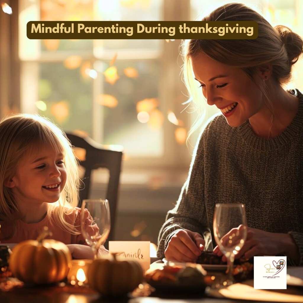Featured-image-on-Mindful-Parenting-During-thanksgiving